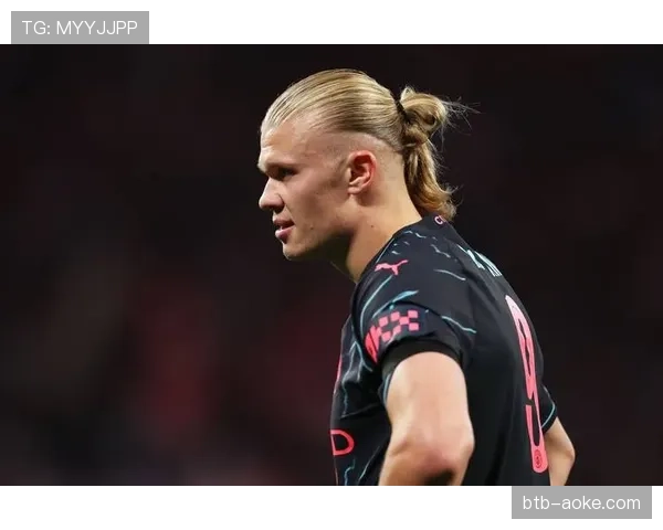 续约在即：多家媒体称哈兰德已同意与曼城续约至2030年